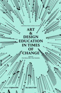 Art & Design Education in Times of Change : Conversations Across Cultures (Edition Angewandte) （2017. 220 S. 100 b/w ill. 275 mm）