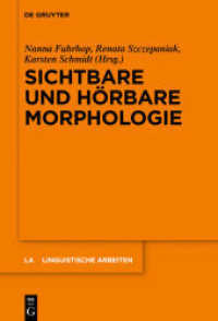 Sichtbare und hörbare Morphologie (Linguistische Arbeiten 565)