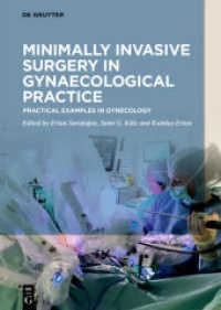 Minimally Invasive Surgery in Gynecological Practice : Practical Examples in Gynecology