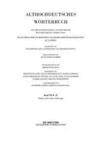 Althochdeutsches Wörterbuch. Band VII/5-6 Band VII: O - R. 5. und 6. Lieferung (platlus bis int-quedan) （2016. 80 S. 305 mm）