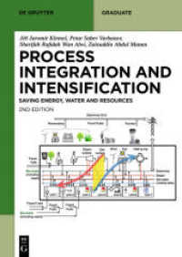 Sustainable Process Integration and Intensification : Saving Energy， Water and Resources (De Gruyter Textbook)