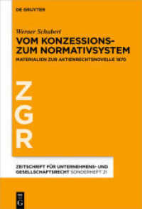 Vom Konzessions- zum Normativsystem : Materialien zur Aktienrechtsnovelle 1870 (Zeitschrift für Unternehmens- und Gesellschaftsrecht (ZGR) - Sonderhefte 21)