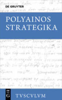 Strategika : Griechisch - deutsch (Sammlung Tusculum) （2017. 720 S. 173 mm）