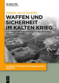 Waffen und Sicherheit im Kalten Krieg : Habilitationsschrift (Jahrbuch für Wirtschaftsgeschichte. Beihefte 24)