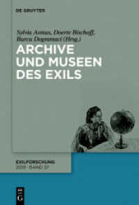 Archive und Museen des Exils (Exilforschung 37)