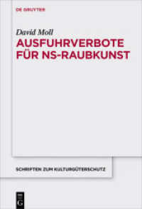 Ausfuhrverbote für NS-Raubkunst : Dissertationsschrift (Schriften zum Kulturgüterschutz)
