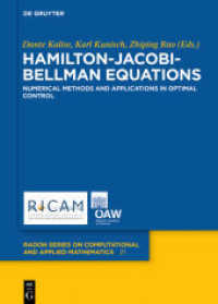 Hamilton-Jacobi-Bellman Equations : Numerical Methods and Applications in Optimal Control (Radon Series on Computational and Applied Mathematics 21)
