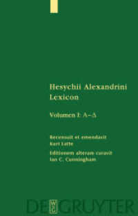 Hesychius Alexandrinus: Hesychii Alexandrini Lexicon. Volumen I [A - Delta] (Sammlung griechischer und lateinischer Grammatiker 11-1)