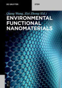 環境機能ナノ材料（テキスト）<br>Environmental Functional Nanomaterials (De Gruyter Textbook) （2019. XII, 262 S. 46 b/w and 91 col. ill., 18 b/w and 1 col. tbl. 240）