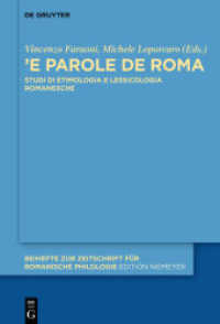 «'E parole de Roma» : Studi di etimologia e lessicologia romanesche (Beihefte zur Zeitschrift für romanische Philologie 445)