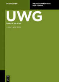 UWG. Band 3    8-20;   23 GeschGehG; Register (Großkommentare der Praxis) （3. Aufl. 2021. XXXII, 1806 S. 240 mm）
