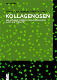 Kollagenosen : Der aktuelle Wissensstand zu Diagnostik， Klinik und Therapie