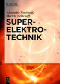 Super-Elektrotechnik （2030. 450 S. 180 b/w and 30 col. ill. 240 mm）