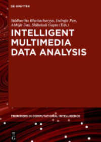 Intelligent Multimedia Data Analysis (De Gruyter Frontiers in Computational Intelligence) -- Hardback