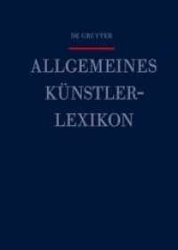 Allgemeines Künstlerlexikon (AKL). Band 113 Vernet - Voigt, David （2021. LI, 540 S. 240 mm）