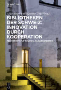 Bibliotheken der Schweiz: Innovation durch Kooperation : Festschrift für Susanna Bliggenstorfer anlässlich ihres Rücktrittes als Direktorin der Zentralbibliothek Zürich （2018. 532 S. 98 col. ill., 7 b/w tbl. 230 mm）