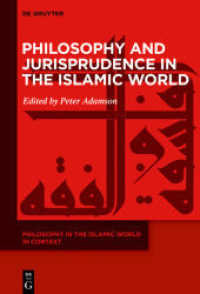 Philosophy in the Islamic World in Context / Philosophy and Jurisprudence in the Islamic World (Philosophy in the Islamic World in Context Volume 1)