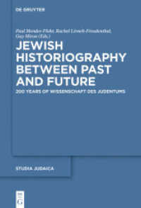 Jewish Historiography Between Past and Future : 200 Years of Wissenschaft des Judentums (Studia Judaica 102)