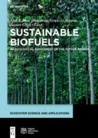 Sustainable Biofuels (Ecosystem Science and Applications")