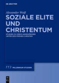 Soziale Elite und Christentum : Studien zu ordo-Angehörigen unter den frühen Christen (Millennium-Studien / Millennium Studies 52)