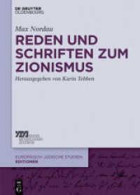 Reden und Schriften zum Zionismus (Europäisch-jüdische Studien - Editionen 4) （2018. XVII, 772 S. 240 mm）