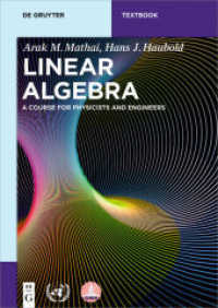 Linear Algebra : A Course for Physicists and Engineers (De Gruyter Textbook) （2017. XVII, 450 S. 30 b/w ill. 240 mm）