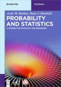 Probability and Statistics : A Course for Physicists and Engineers (De Gruyter Textbook) （2017. XXII, 582 S. 30 b/w ill. 240 mm）