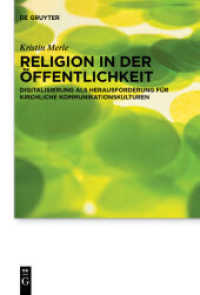 Religion in der Öffentlichkeit : Digitalisierung als Herausforderung für kirchliche Kommunikationskulturen (Praktische Theologie im Wissenschaftsdiskurs 22)