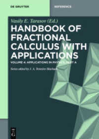Handbook of Fractional Calculus with Applications. Volume 4 Applications in Physics， Part A (De Gruyter Reference)