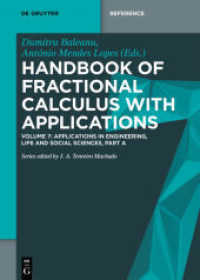 Handbook of Fractional Calculus with Applications. Volume 7 Applications in Engineering， Life and Social Sciences， Part A (De Gruyter Reference)