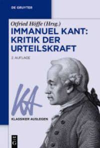 Immanuel Kant: Kritik der Urteilskraft (Klassiker Auslegen 33)