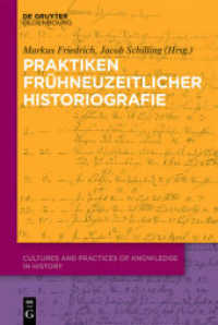 Praktiken frühneuzeitlicher Historiographie (Cultures and Practices of Knowledge in History 2)