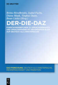 Der-Die-DaZ - Forschungsbefunde zu Sprachgebrauch und Spracherwerb von Deutsch als Zweitsprache (DaZ-Forschung [DaZ-For] 20)
