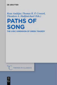 Paths of Song : The Lyric Dimension of Greek Tragedy (Trends in Classics - Supplementary Volumes 58)