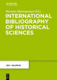 International Bibliography of Historical Sciences. Band 83 2014 (International Bibliography of Historical Sciences Band 83)