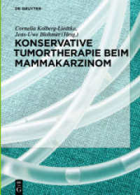 Konservative Tumortherapie beim Mammakarzinom （2020. XIX, 301 S. 60 col. ill. 240 mm）