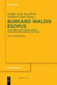Burkard Waldis: Esopus : 400 Fabeln und Erzählungen nach der Erstausgabe von 1548 (Frühe Neuzeit 154) （2017. 1082 S. 10 b/w ill. 230 mm）