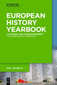 Jahrbuch für Europäische Geschichte / European History Yearbook. Band 19 Victimhood and Acknowledgement : The Other Side of Terrorism (Jahrbuch für Europäische Geschichte / European History Yearbook Band 19)