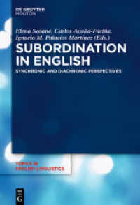 Subordination in English : Synchronic and Diachronic Perspectives (Topics in English Linguistics [TiEL] 101)
