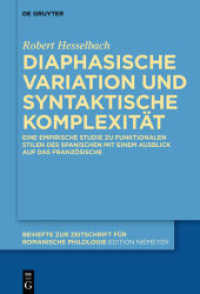 Diaphasische Variation und syntaktische Komplexität : Dissertationsschrift (Beihefte zur Zeitschrift für romanische Philologie 433)