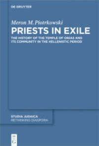 Priests in Exile : The History of the Temple of Onias and Its Community in the Hellenistic Period (Studia Judaica 106)