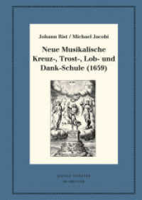 Neue Musikalische Kreuz-， Trost-， Lob- und Dank-Schule (1659) : Kritische Ausgabe und Kommentar. Kritische Edition des Notentextes (Neudrucke deutscher Literaturwerke. N. F. 97)