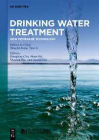 Drinking Water Treatment : New Membrane Technology （2021. VII, 396 S. 320 col. ill., 78 b/w tbl. 240 mm）