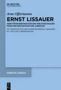 Ernst Lissauer : Identitätskonstruktion und Weltanschauung zwischen Deutschtum und Judentum Mit einer kommentierten Edition der Korrespondenz Lissauers mit Walter A. Berendsohn (Conditio Judaica 95)