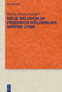 Neue Religion in Friedrich Hölderlins später Lyrik (Quellen und Forschungen zur Literatur- und Kulturgeschichte 94 (328))