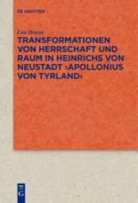 Transformationen von Herrschaft und Raum in Heinrichs von Neustadt 'Apollonius von Tyrland' : Dissertationsschrift (Quellen und Forschungen zur Literatur- und Kulturgeschichte 95)