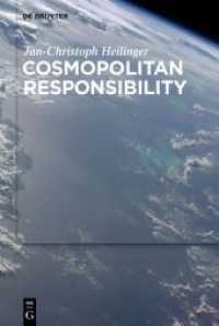 Cosmopolitan Responsibility : Global Injustice， Relational Equality， and Individual Agency
