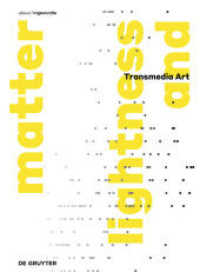 Transmediale Kunst | Transmedia Art : lightness and matter (Edition Angewandte) （2018. 512 S. Zahlr. farb. Abb. 240 mm）