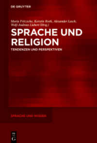 Sprache und Religion : Tendenzen und Perspektiven (Sprache und Wissen (SuW) 56)
