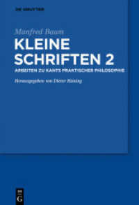 Manfred Baum: Kleine Schriften. Band 2 Arbeiten zur praktischen Philosophie Kants : Arbeiten zur praktischen Philosophie Kants (Manfred Baum: Kleine Schriften Band 2)